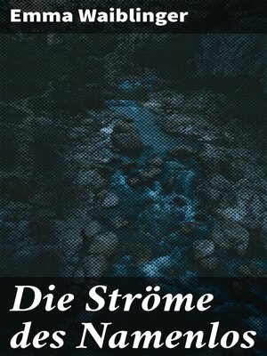 cover image of Die Ströme des Namenlos